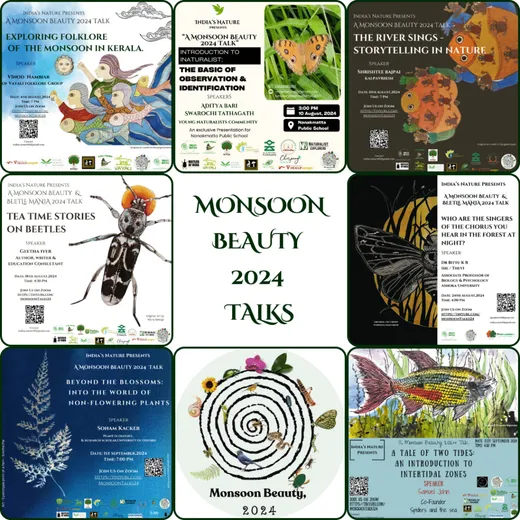 Some of the webinars organized by India’s Nature as part of the annual Monsoon Beauty Event (July to Sep 2024)